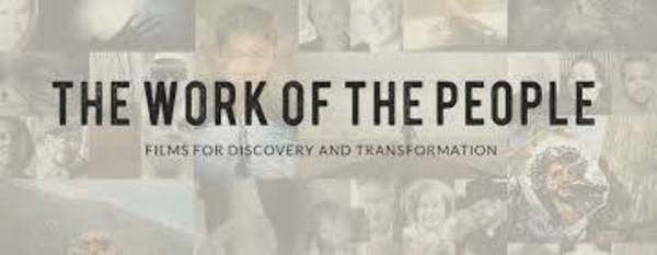 Work of the People Video Series